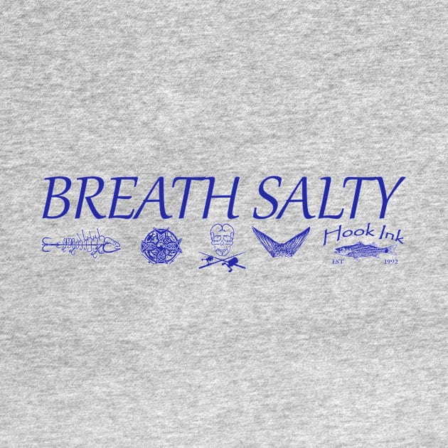 Breath Salty by Hook Ink